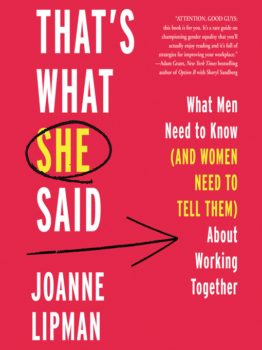 Title details for That's What She Said by Joanne Lipman - Available